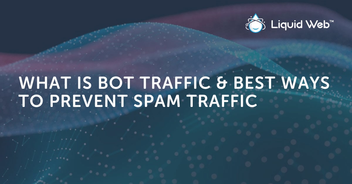 How to Detect and Stop Bot Traffic? Techniques and Tips