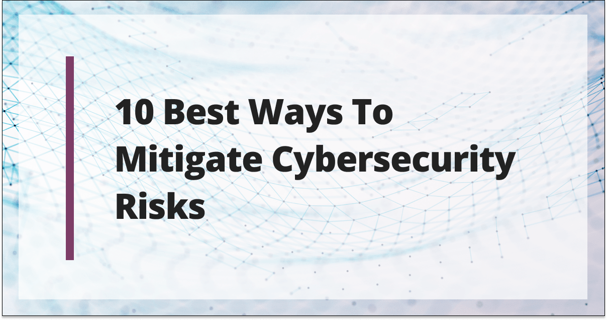 What Is Threat Mitigation in Cybersecurity? What Is Threat Mitigation in Cybersecurity?