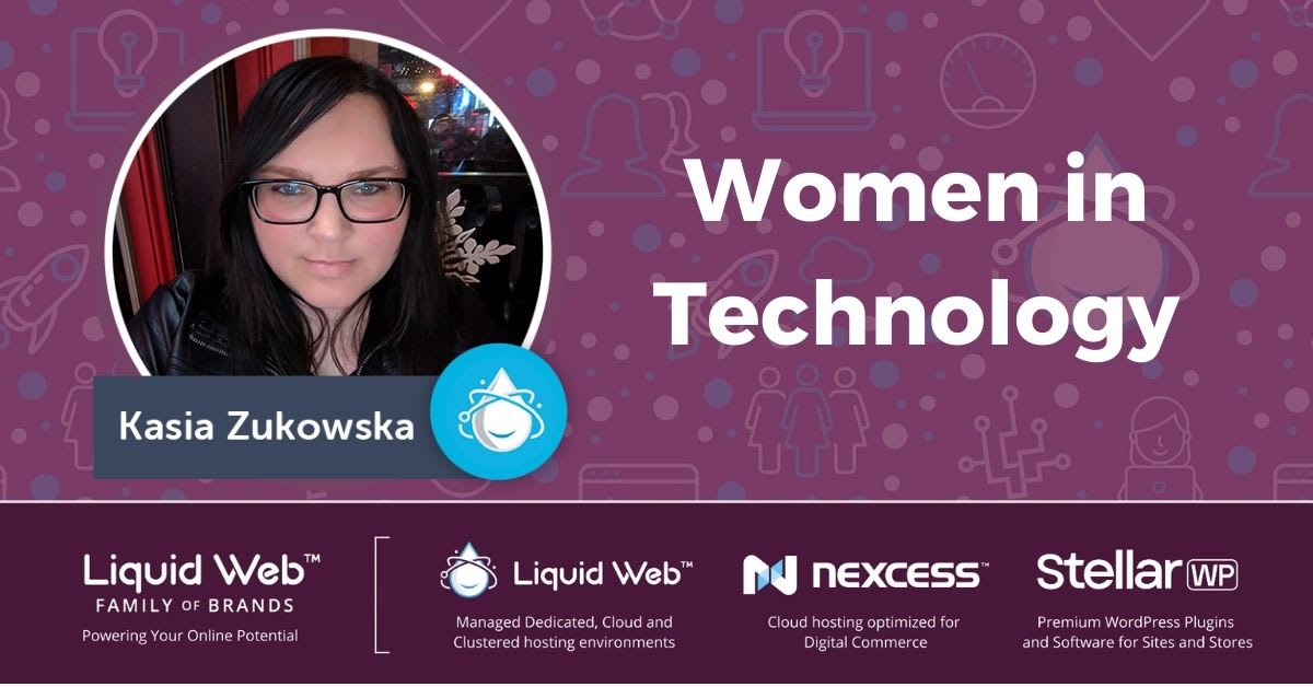 Women in Technology: Kasia Zukowska