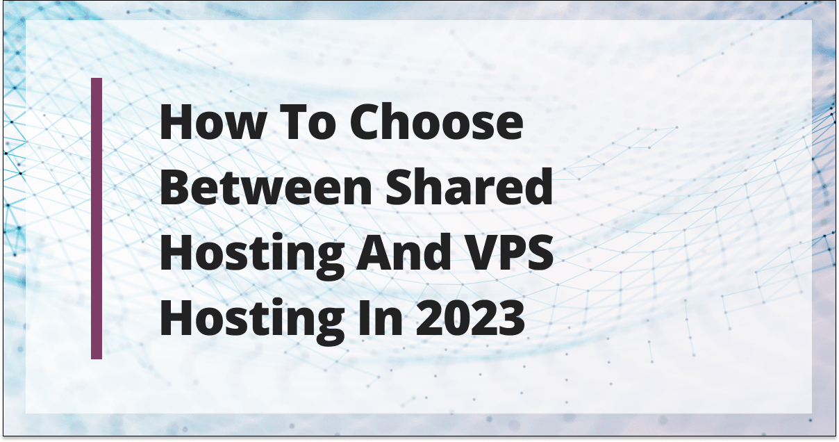 VPS vs Shared Hosting: Pros, Cons, & Easy methods to Select