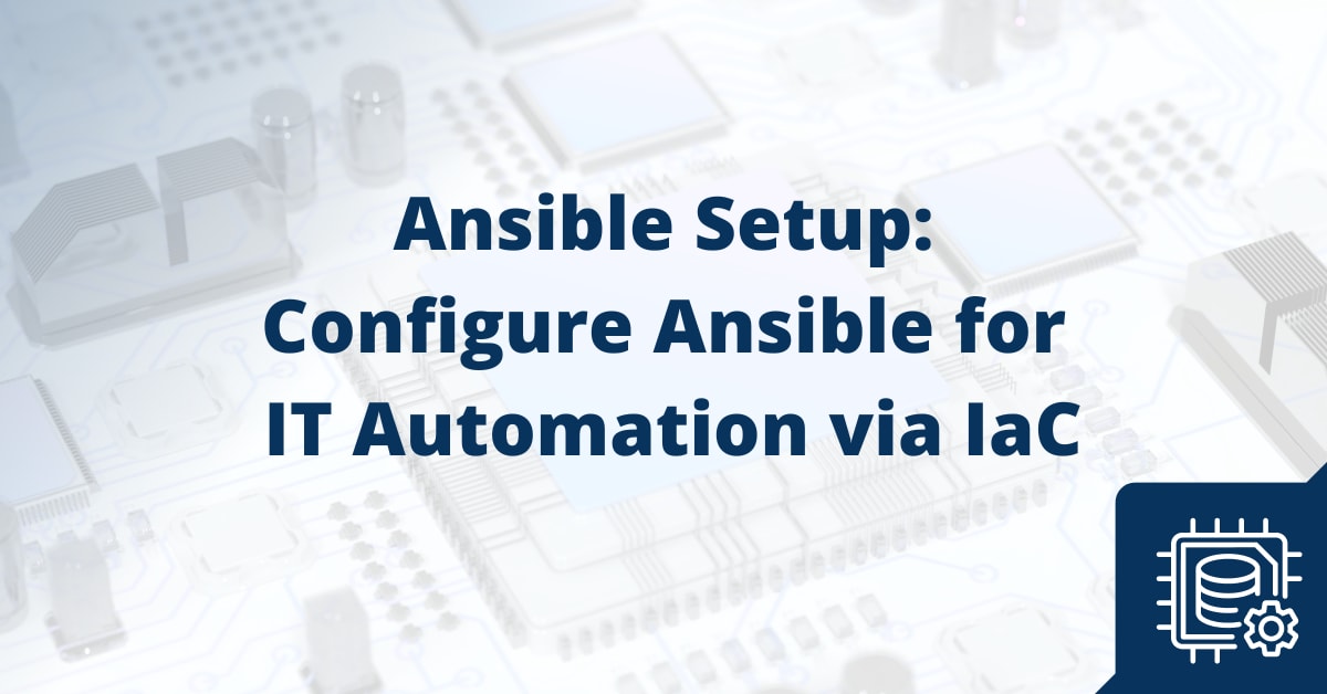 Ansible Setup: Configure Ansible for IT Automation via IaC | Liquid Web