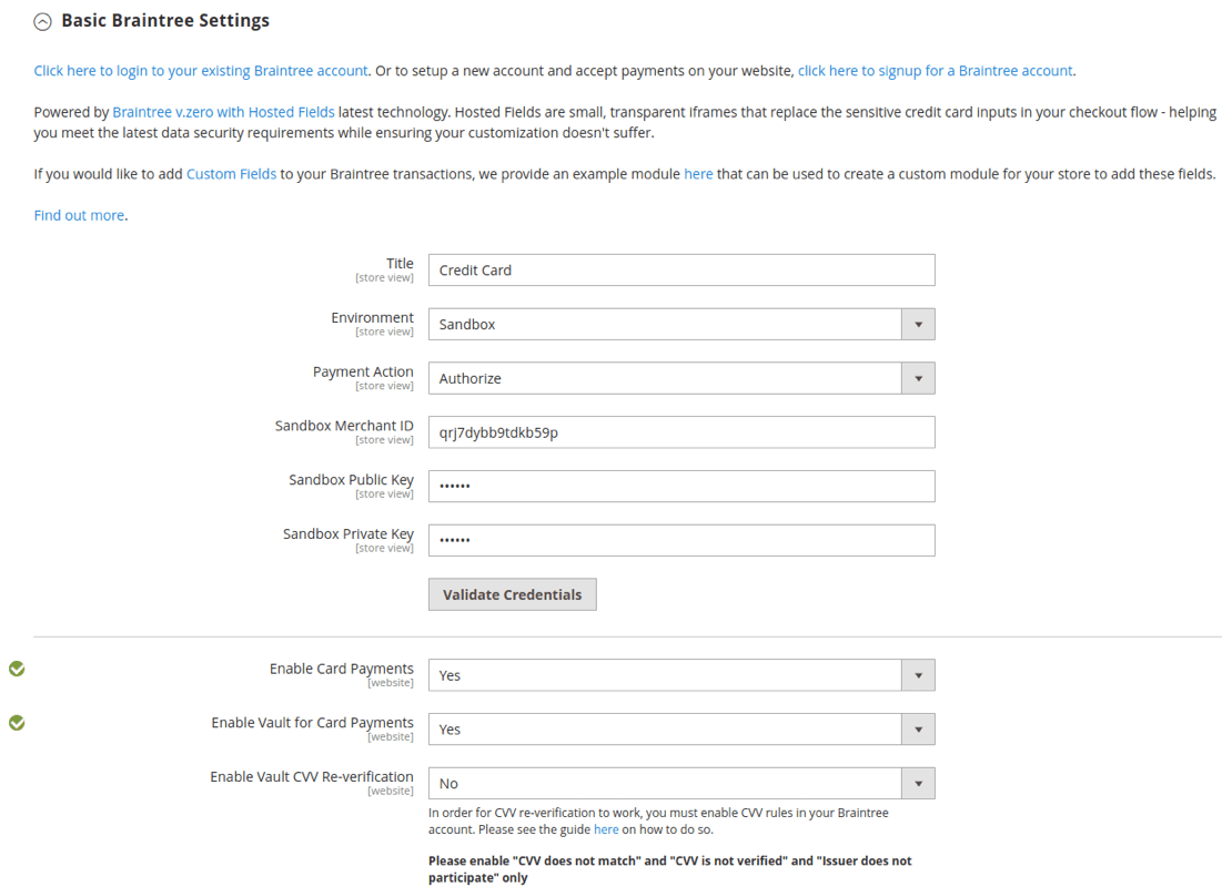 Follow the setup process for Braintree in the Magento admin area.