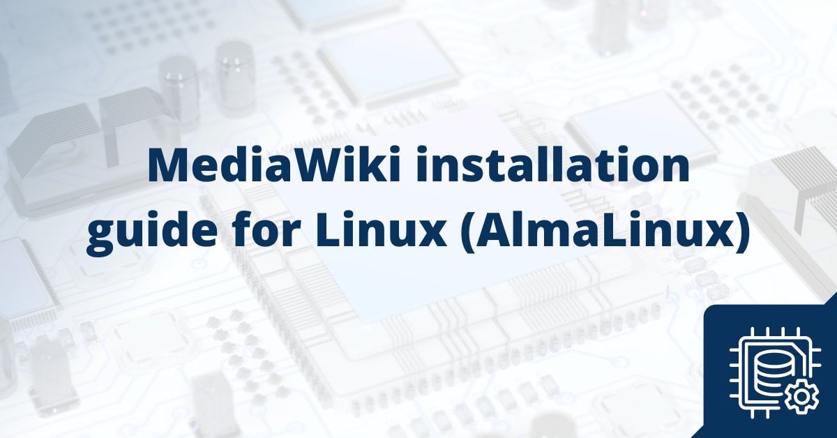 MediaWiki Installation Guide for Linux (AlmaLinux) Liquid 