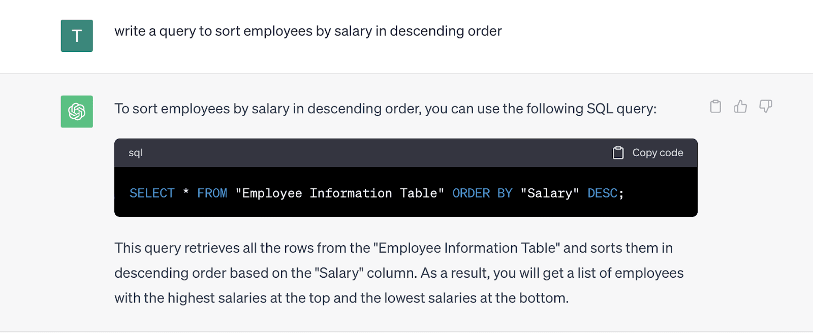 Large language models tutorial — you can also use a query similar to the one below to sort employees by salary in descending order.