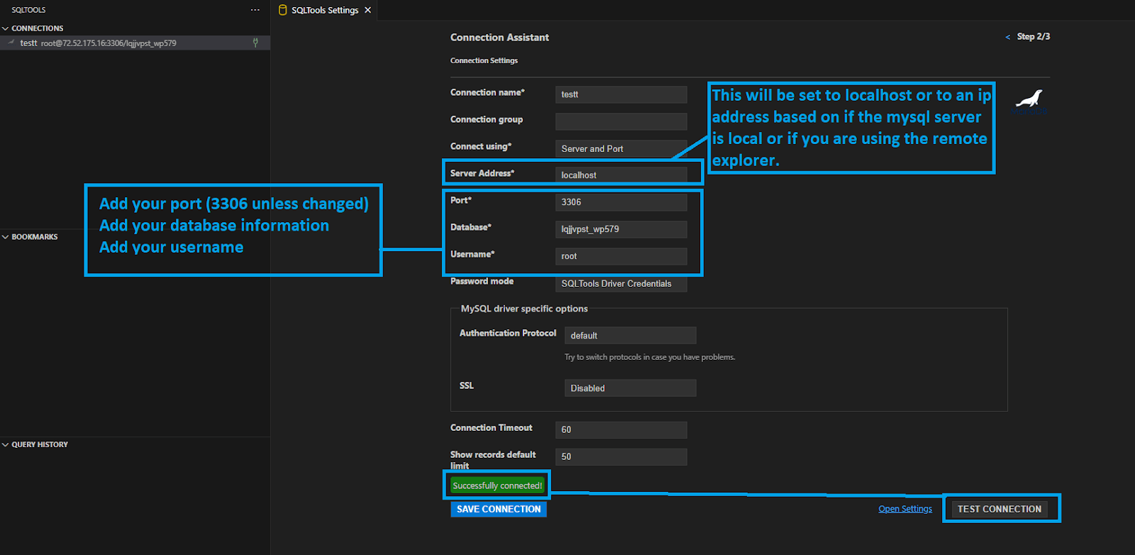 How to connect to MySQL using SQLTools in VSCode — fill in your connection details: host, port, server address, username, and password.