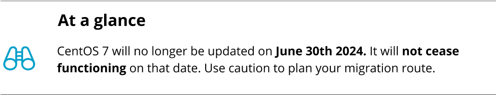 CentOS 7 EOL — CentOS 7 will move to EOL (end of life) status on June 30, 2024. Here’s what you need to know about migrating from CentOS 7 to another Linux OS option.