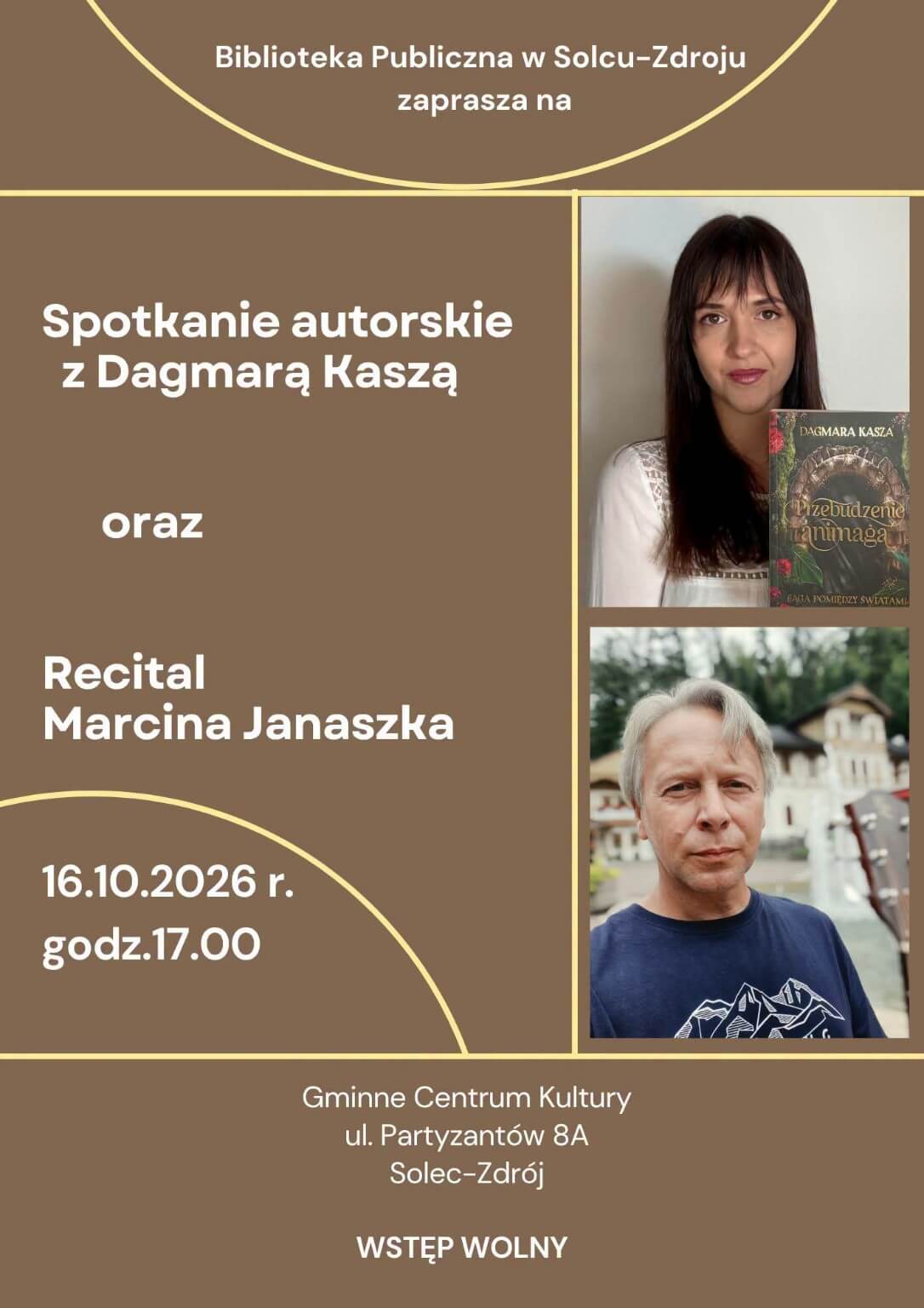 Spotkanie autorskie z Dagmarą Kaszą i recital Marcina Janaszka