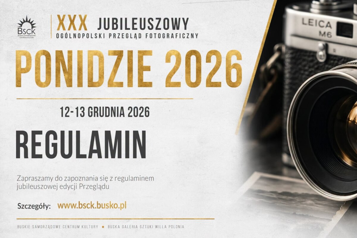XXX Ogólnopolski Przegląd Fotograficzny „Ponidzie 2026”