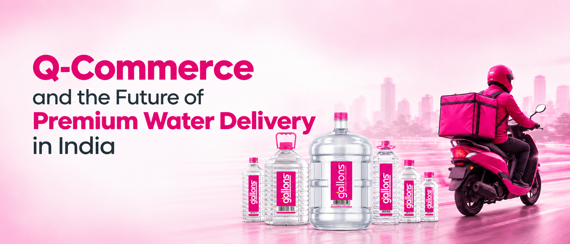 Q-Commerce and the Future of Premium Water Delivery in India