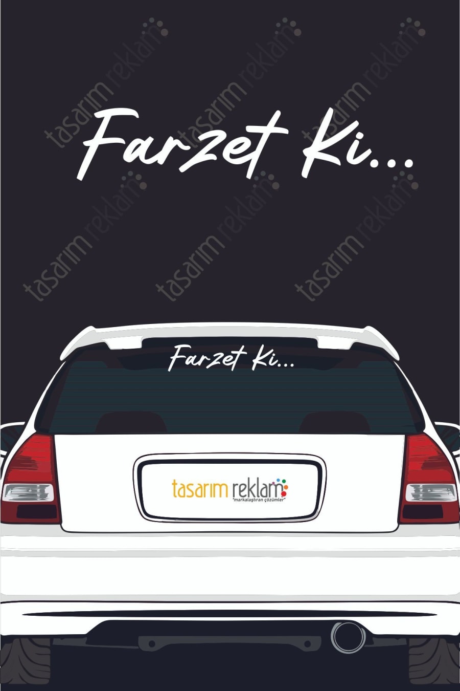 Farzet Ki Araba Yazısı-Araba Cam Yazısı-Araç Sticker-Motosiklet Sticker