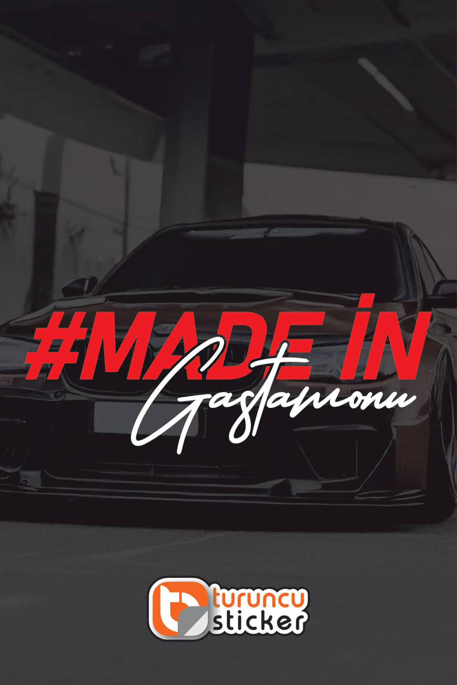 Made In Gastamonu - Araba - Motosiklet - Jdm Etiket Sticker 20x8cm