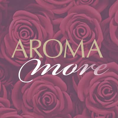 AROMA more