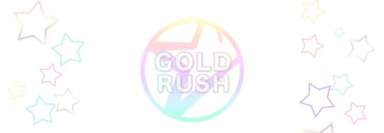 GOLD RUSH