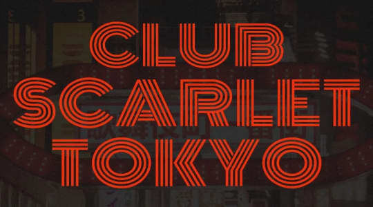 CLUB SCARLET TOKYO(クラブスカーレット東京)