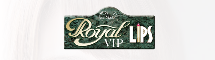 Royal LIPS VIP