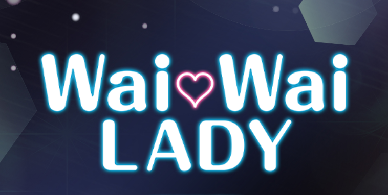 Wai Wai LADY