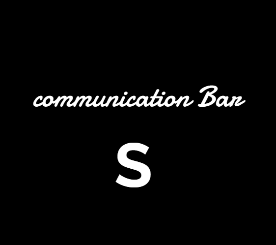 communication BAR “S"