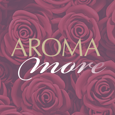 AROMA more