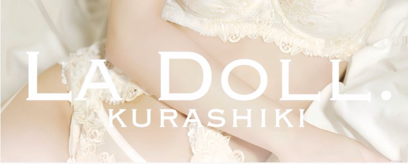 La Doll.倉敷