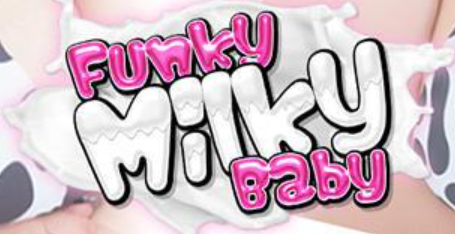 ファンキーミルキーベイビー