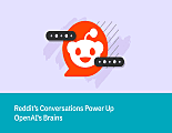 Reddit And OpenAI Form A Win-Win AI Deal