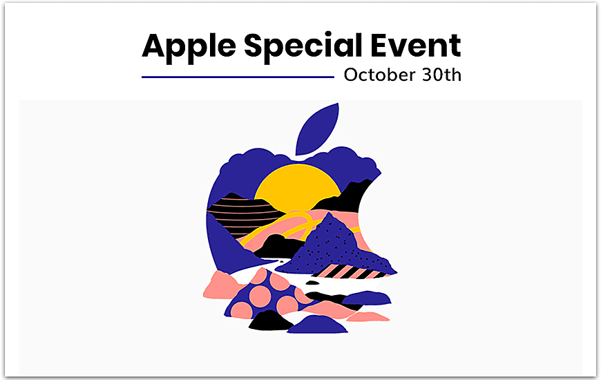 Apple Event October 30: What’s in That?