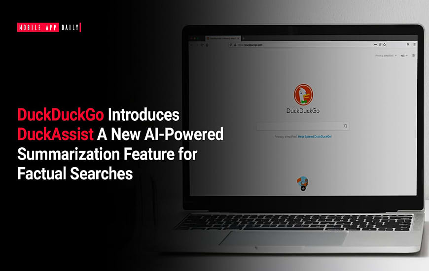 DuckDuckGo Introduces DuckAssist A New AI-Powered Summarization Feature for Factual Searches