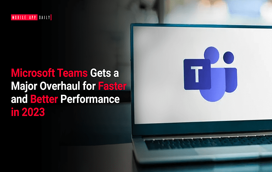 Microsoft Teams gets a major overhaul for faster and better performance in 2024