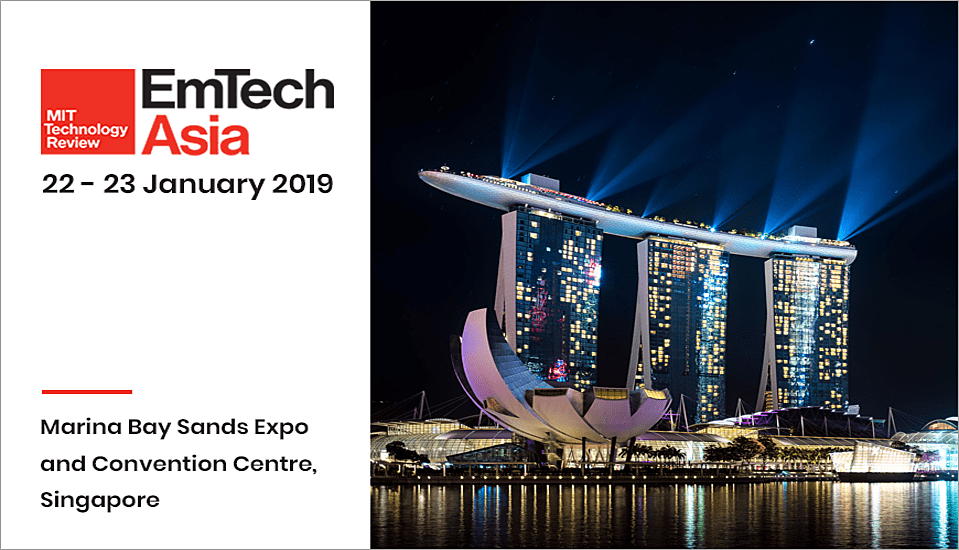 EmTech Asia 2019: The Global Tech Event