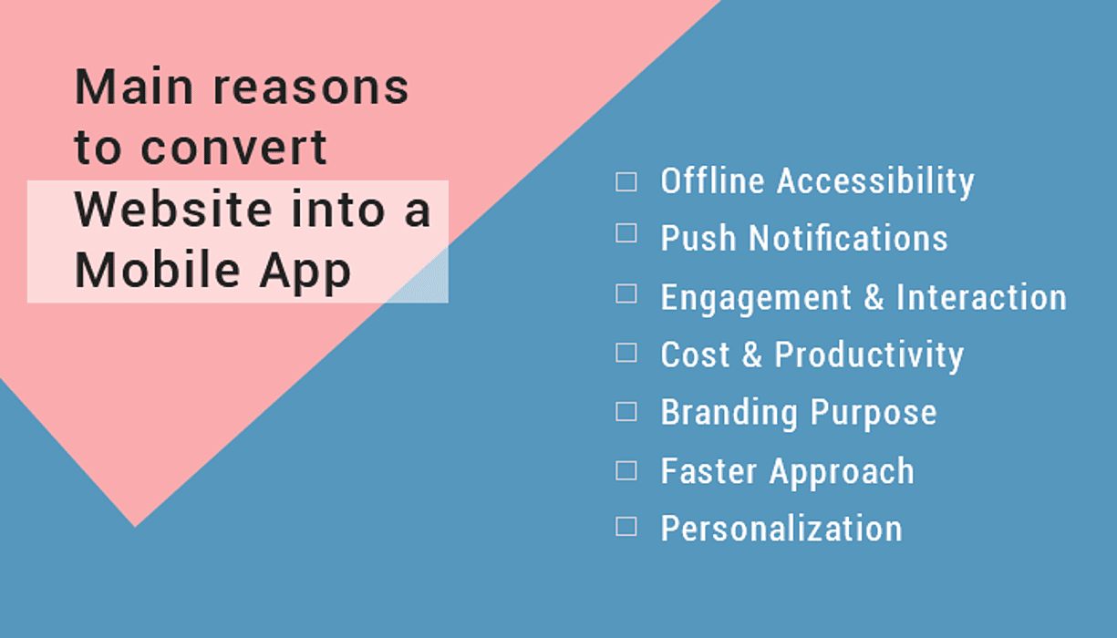 Reasons to convert Website into a Mobile App