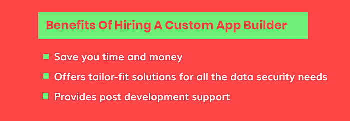 Benefits Of Hiring A Custom App Builder