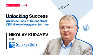 “Evolving Technology is a Key to Better User Experience” - An Interview with Nikolay Kurayev, ScienceSoft CEO banner