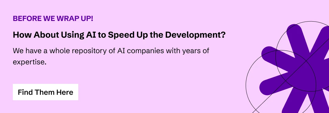 Hire AI companies with years of experience for best app development practices