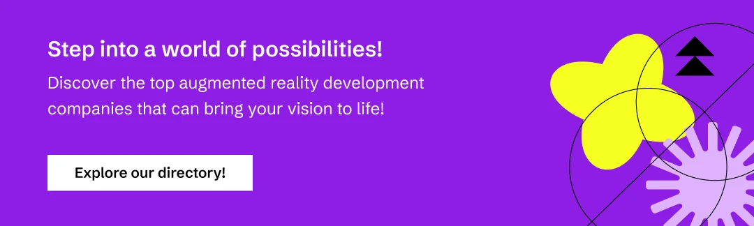Connect and partner with the top augmented reality development companies