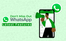 Privacy Protection and 3 Latest WhatsApp Updates You Didn’t Know