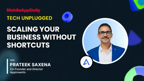 “It is Always a People-Driven Ecosystem”: Prateek Saxena on Building Appinventiv and Its Culture at Scale