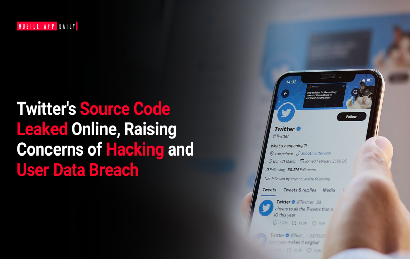 Twitter's Source Code Leaked Online, Raising Concerns of Hacking and User Data Breach