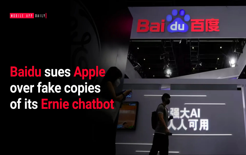 Baidu sues Apple over fake copies of its Ernie chatbot
