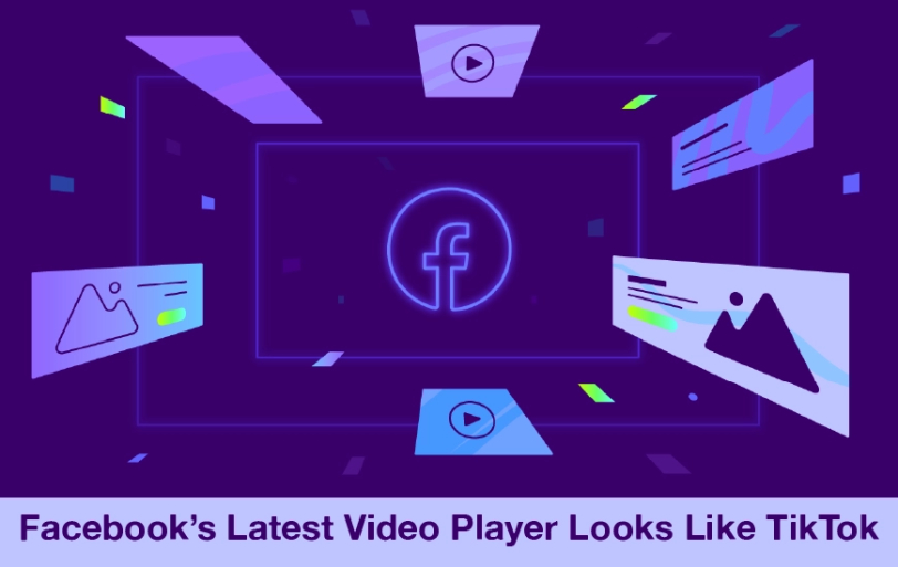 Facebook’s Latest Video Player Looks Like TikTok