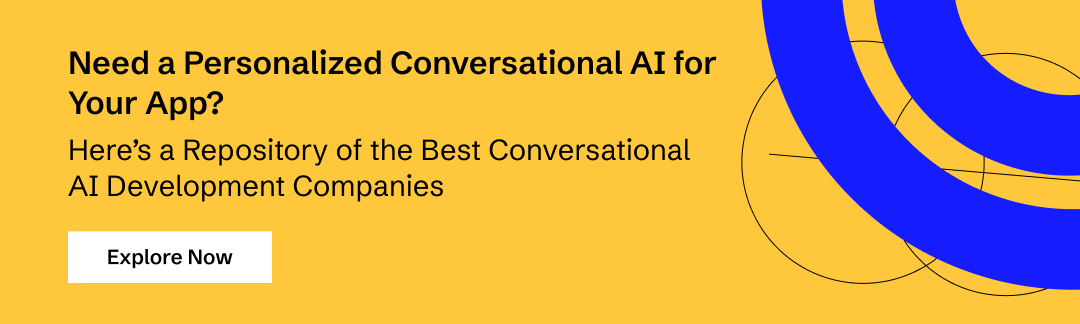 Connect with the Best Conversational AI Development Companies