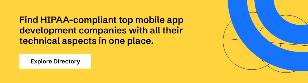 Find the Top HIPAA-Complaint Mobile App Development Companies