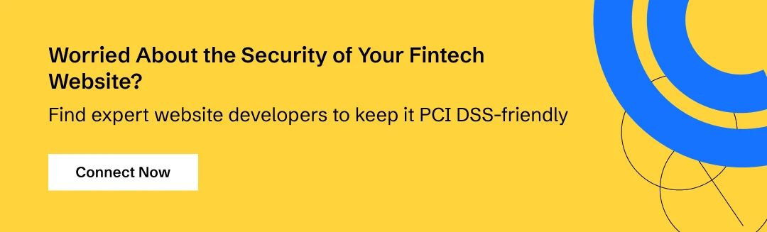 Connect with PCI DSS friendly Fintech website developers