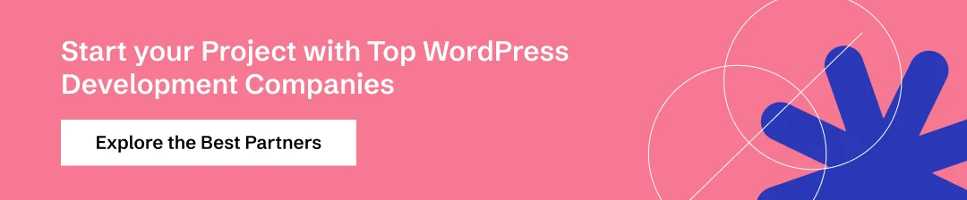 Partner with Top WordPress Development Companies