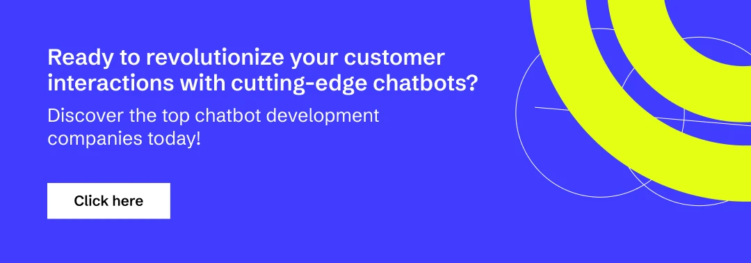 partner and work with with the top Chatbot development companies