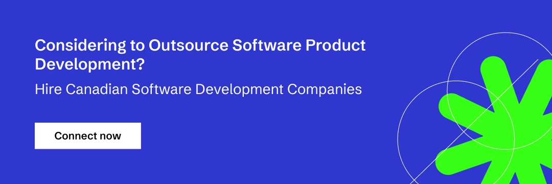 Hire Canadian Software Development Companies to build Software Products