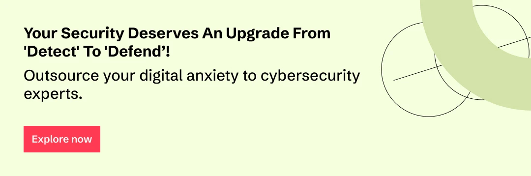 Outsource to cybersecurity companies
