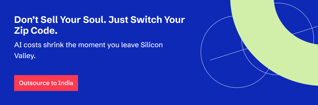 Outsource to India for cost-efficient AI development