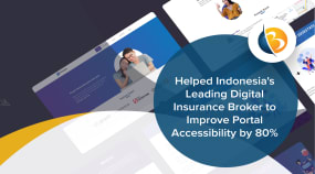 Helped Indonesia's Leading Digital Insurance Broker to Improve Portal Accessibility by 80 percent Portfolio Image
