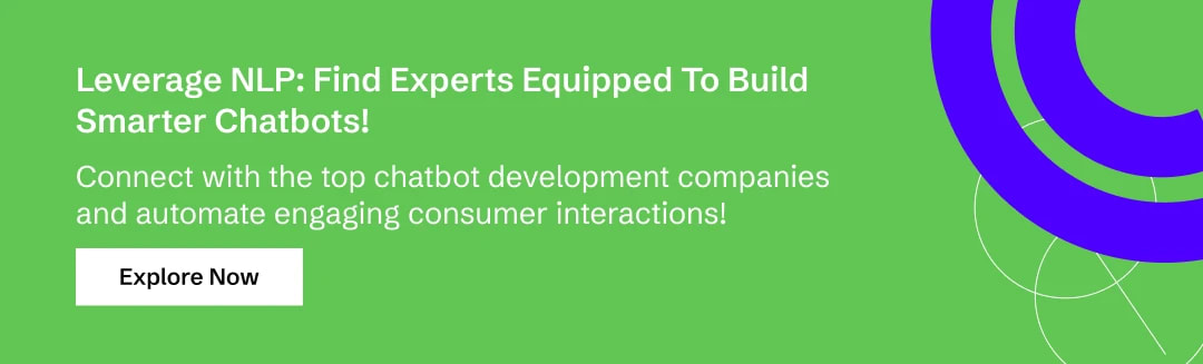 Connect with Top Chatbot Development Companies for NLP-powered chatbots