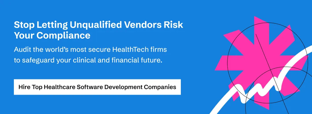 Hire Top Healthcare Software Development Companies